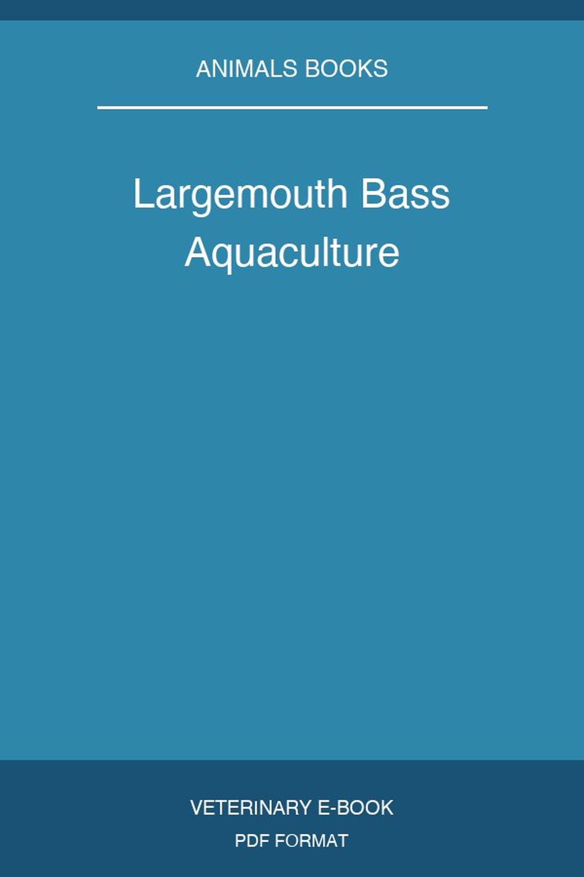 Largemouth Bass Aquaculture