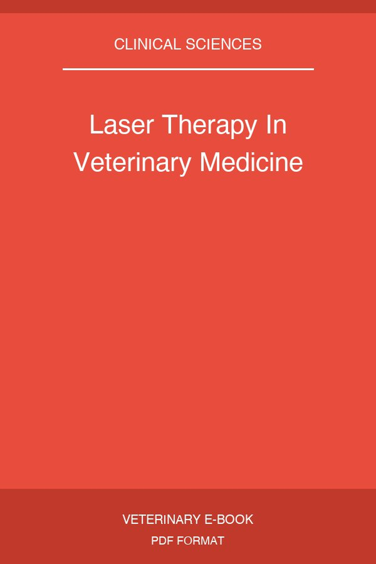 Laser Therapy In Veterinary Medicine