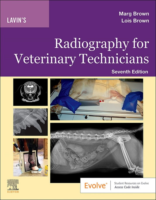 Lavins Radiography For Veterinary Technicians 7Th Edition