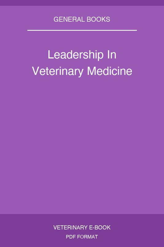 Leadership In Veterinary Medicine