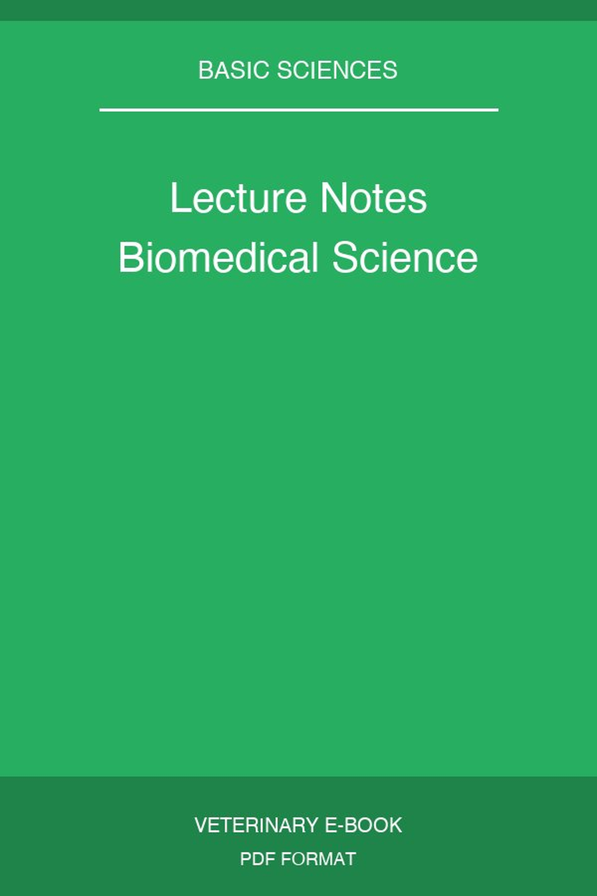 Lecture Notes Biomedical Science