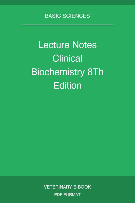 Lecture Notes Clinical Biochemistry 8Th Edition