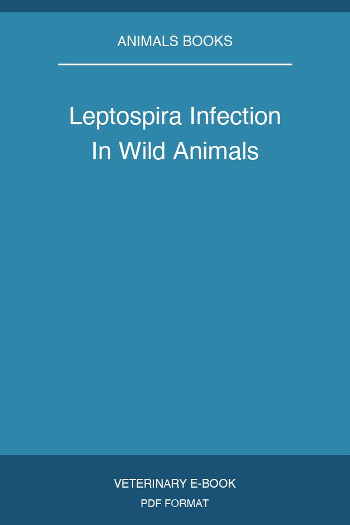 Leptospira Infection In Wild Animals