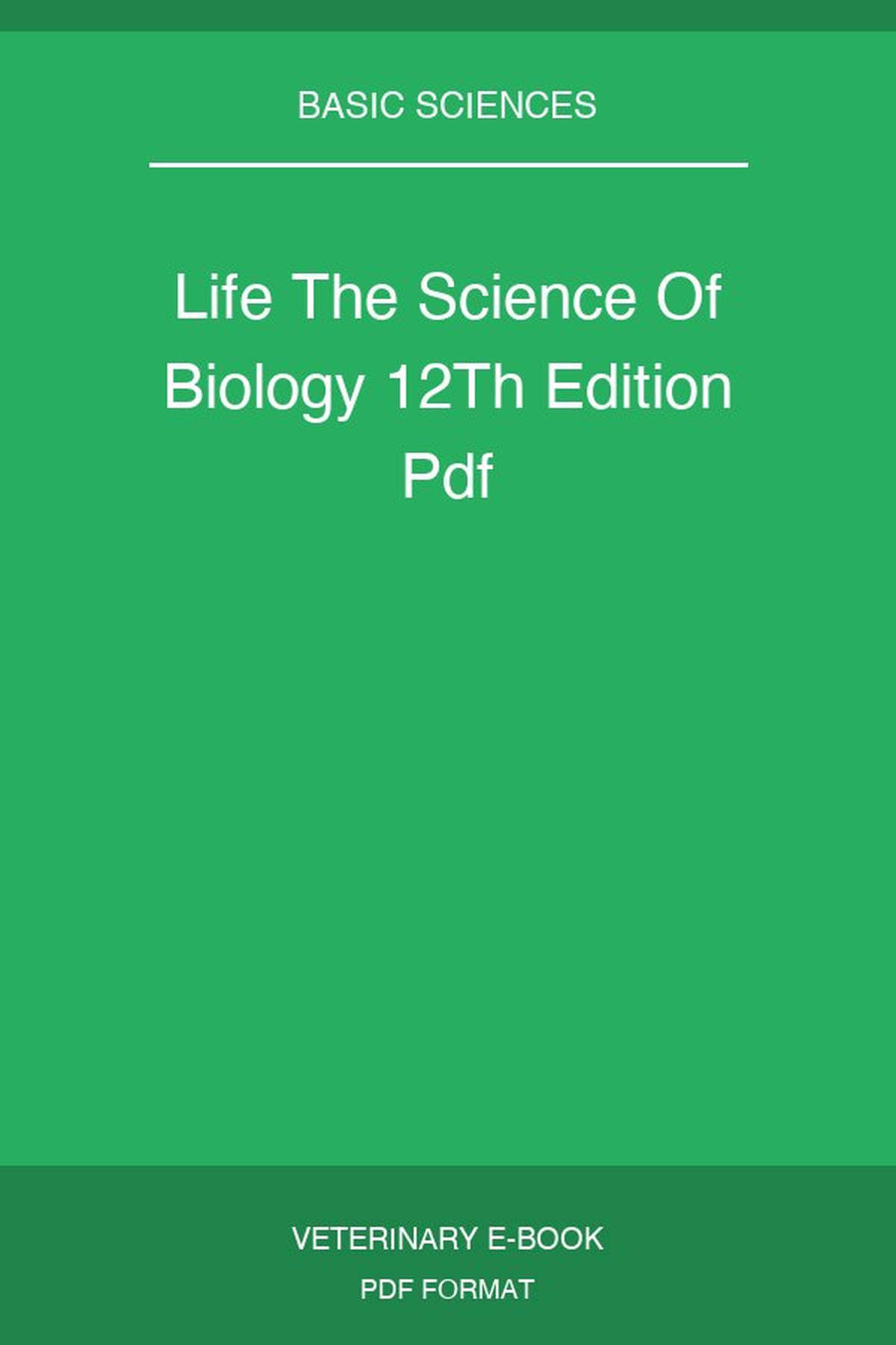 Life The Science Of Biology 12Th Edition Pdf