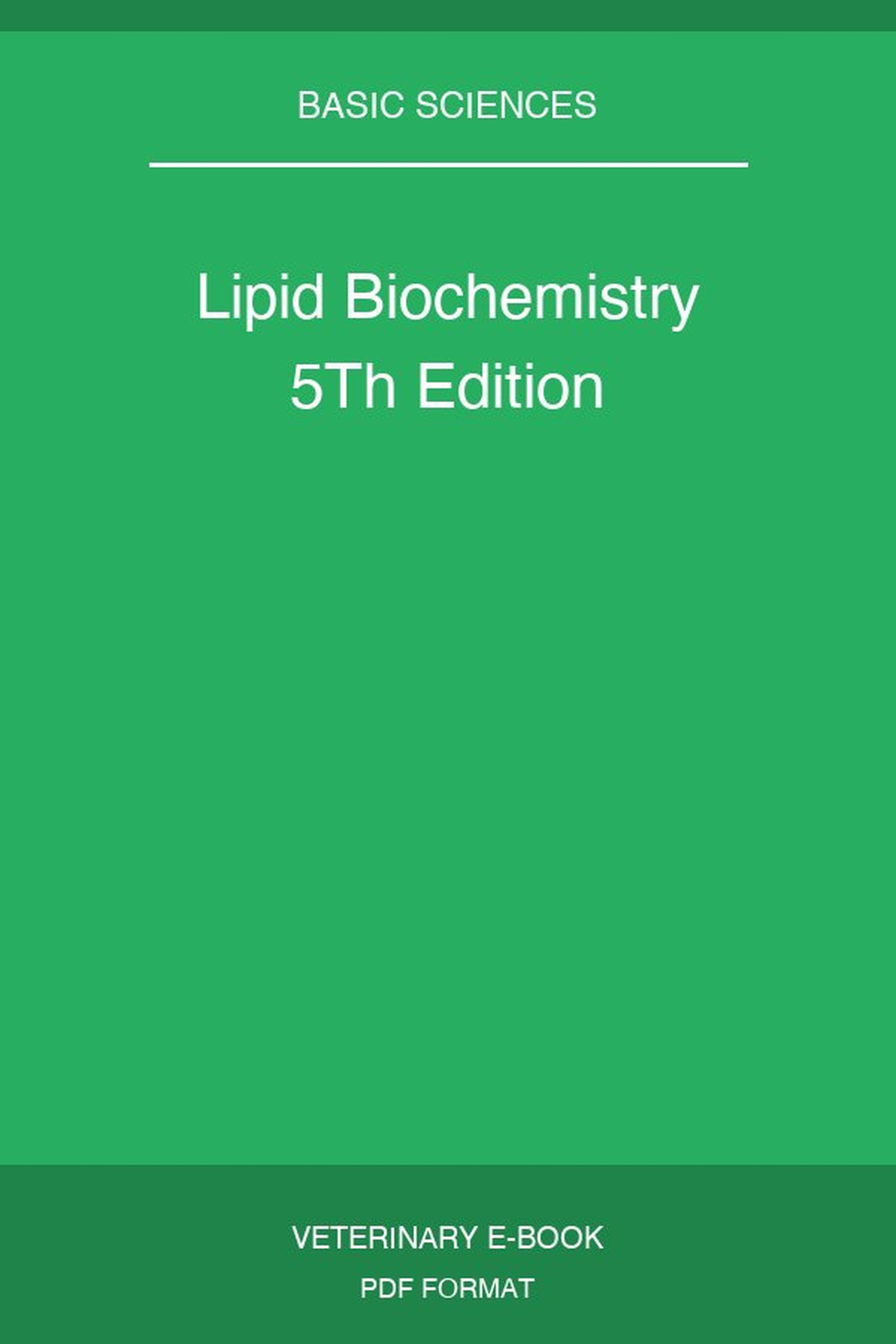 Lipid Biochemistry 5Th Edition