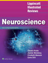 Lippincott Illustrated Reviews Neurosciences 2ND Edition