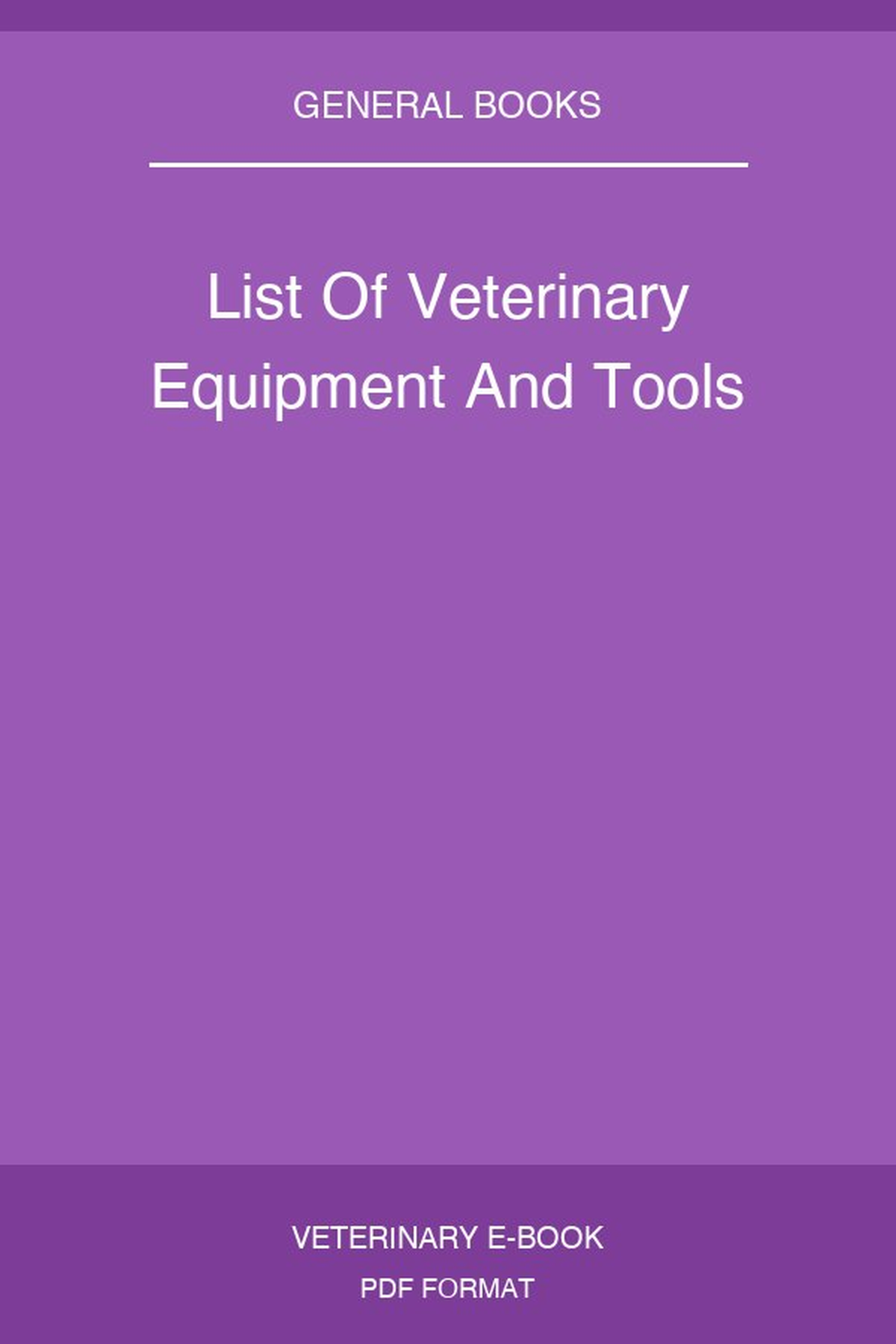 List Of Veterinary Equipment And Tools