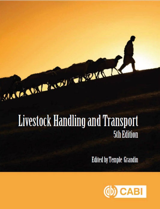 Livestock Handling And Transport Fifth Edition