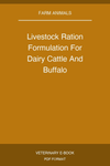 Livestock Ration Formulation For Dairy Cattle And Buffalo