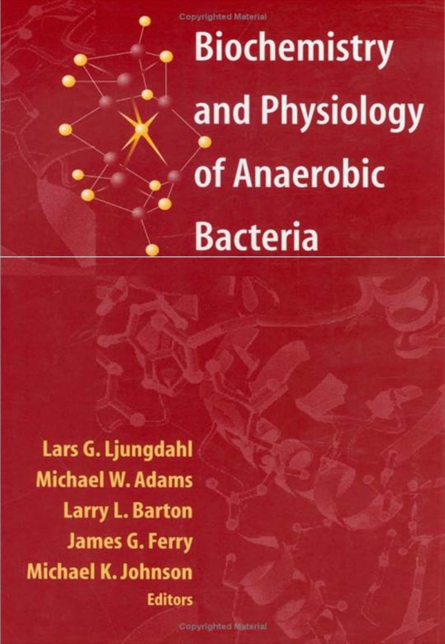 Ljungdahl Biochemistry and Physiology Of Anaerobics Bacteria