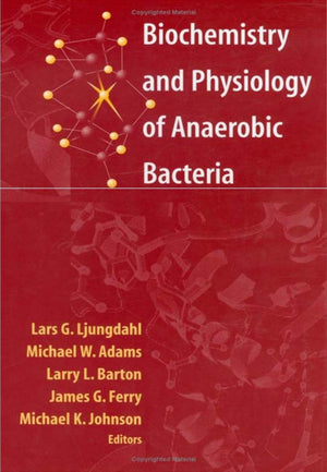 Ljungdahl Biochemistry and Physiology of Anaerobics Bacteria