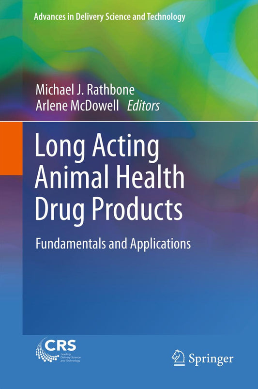 Long Acting Animal Health Drug Products Fundamentals And Applications — front cover