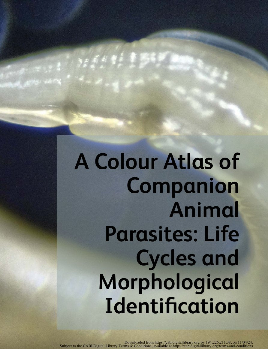Look Inside page 2 - A Colour Atlas Of Companion Animal Parasites Life Cycles And Morphological Identification