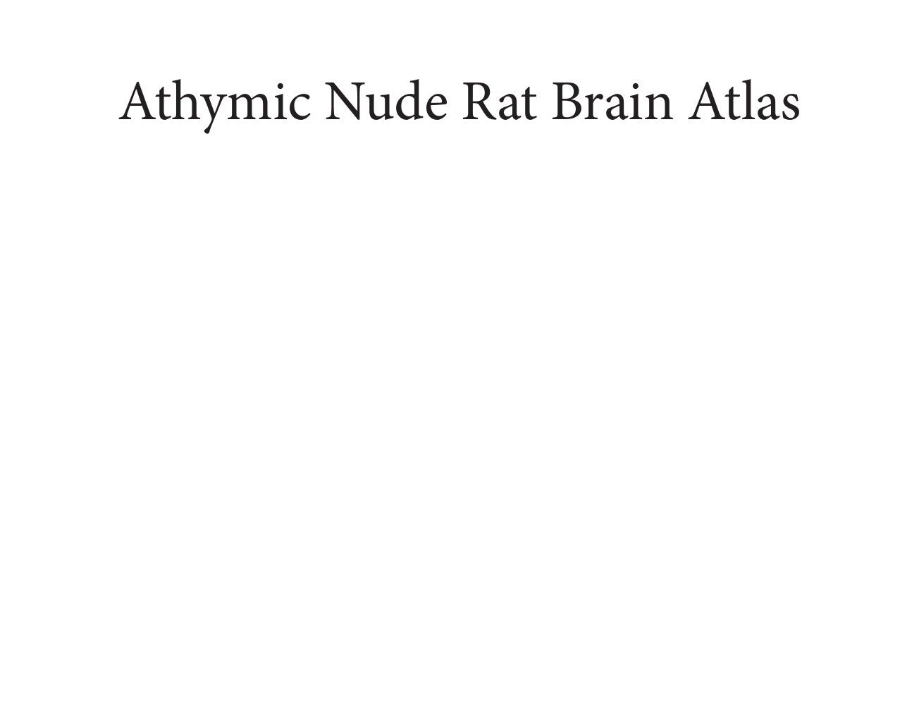 Look Inside sample page 2 - Athymic Nude Rat Brain Atlas