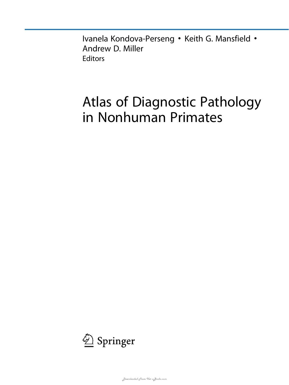 Look Inside sample page 3 - Atlas Of Diagnostic Pathology In Nonhuman Primates