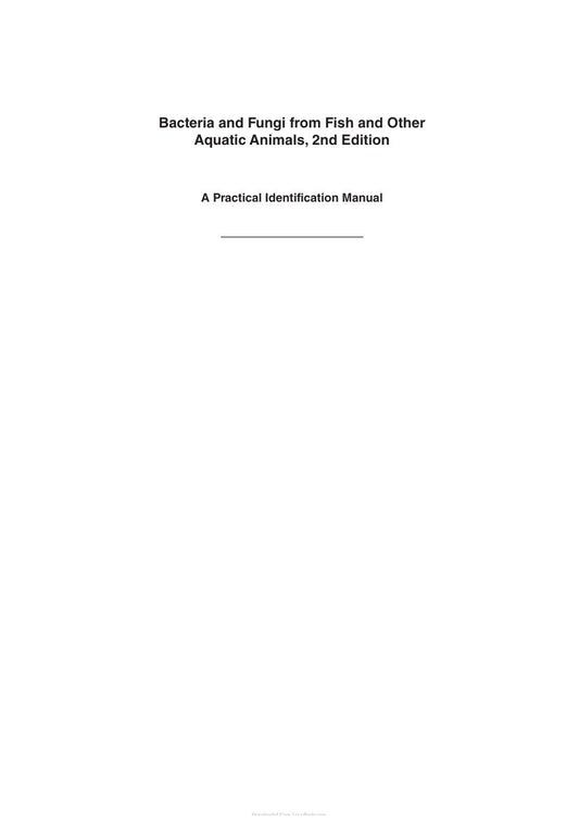 Look Inside sample page 2 - Bacteria And Fungi From Fish And Other Aquatic Animals A Practical Identification Manual 2nd Edition