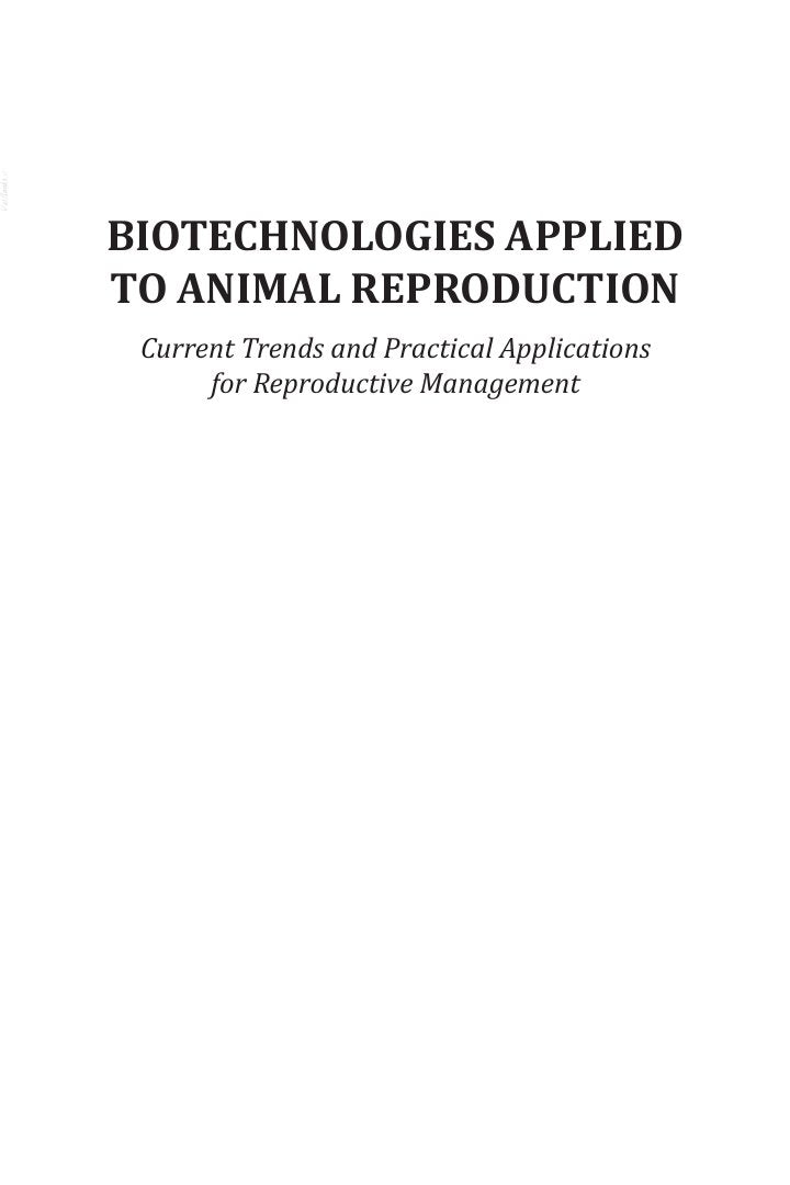 Look Inside sample page 2 - Biotechnologies Applied to Animal Reproduction, Current Trends and Practical Applications for Reprod