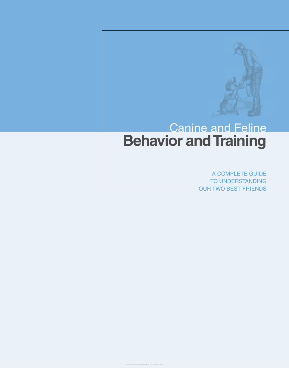 Look Inside page 2 - Canine And Feline Behavior And Training A Complete Guide To Understanding Our Two Best Friends