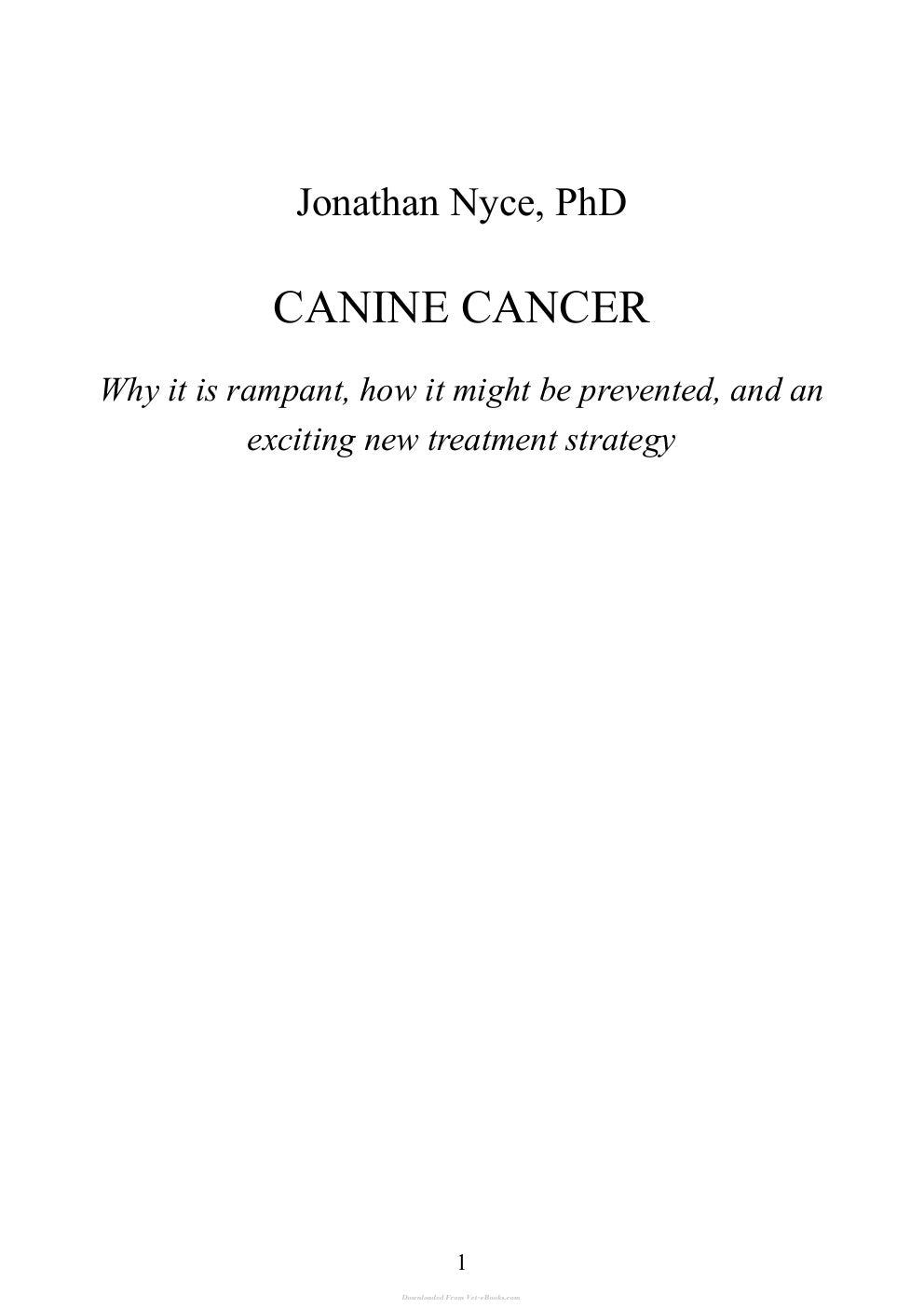Look Inside sample page 2 - Canine Cancer: Why It Is Rampant, How to Prevent It, and an Exciting New Strategy for Treating Dogs With