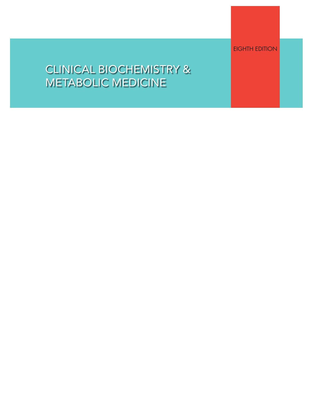 Look Inside page 2 - Clinical Biochemistry And Metabolic Medicine 8Th Edition
