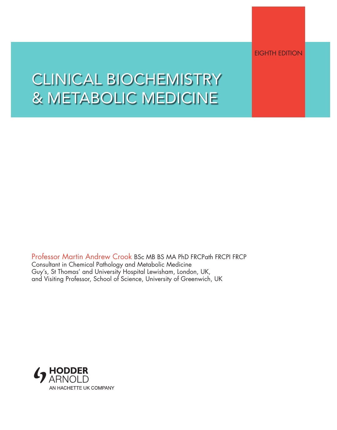 Look Inside page 4 - Clinical Biochemistry And Metabolic Medicine 8Th Edition