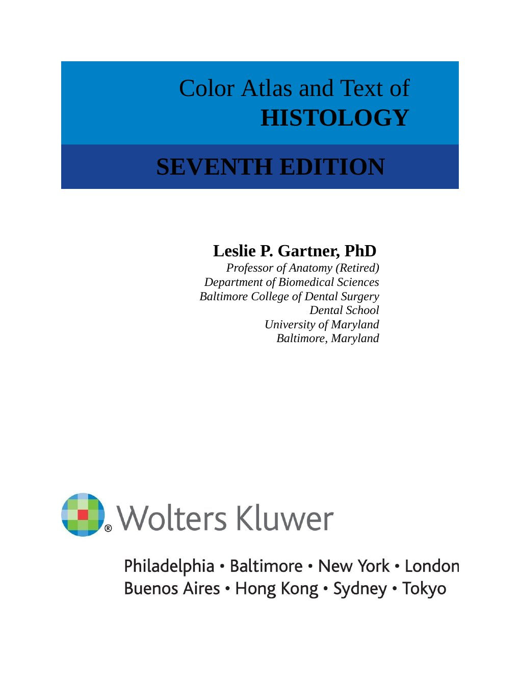 Look Inside page 3 - Color Atlas And Text Of Histology 7Th Edition
