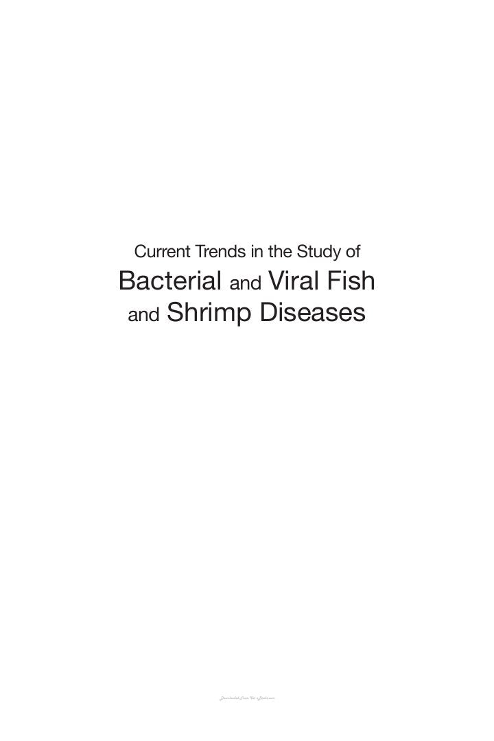 Look Inside sample page 2 - Current Trends In The Study Of Bacterial And Viral Fish And Shrimp Diseases
