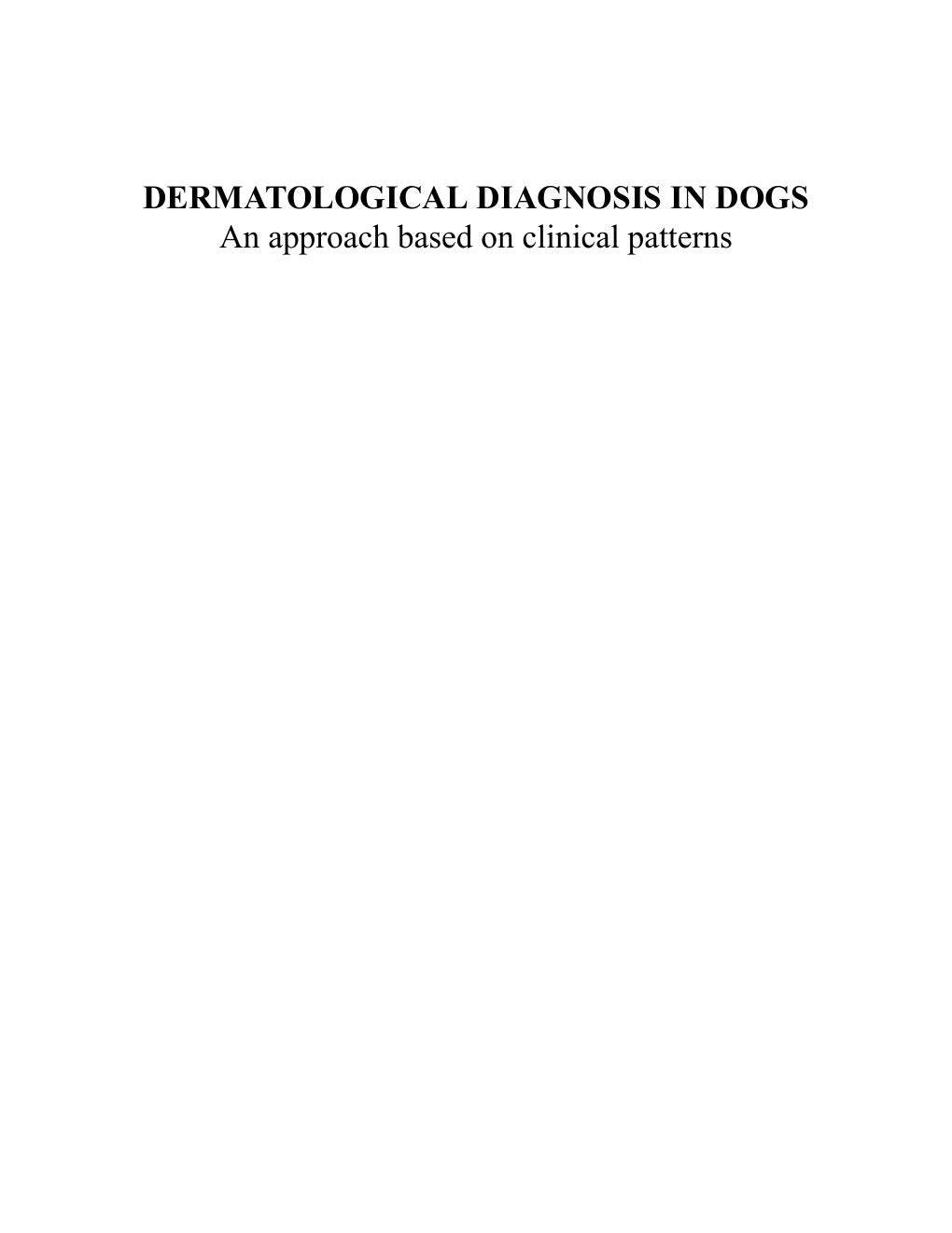 Look Inside sample page 2 - Dermatological Diagnosis In Dogs. An Approach Based on Clinical Patterns