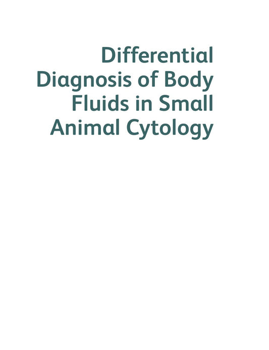 Look Inside sample page 2 - Differential Diagnosis Of Body Fluids In Small Animal Cytology