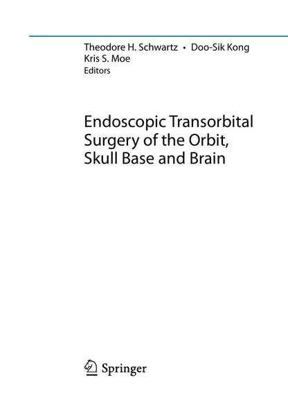 Look Inside page 3 - Endoscopic Transorbital Surgery of the Orbit, Skull Base and Brain