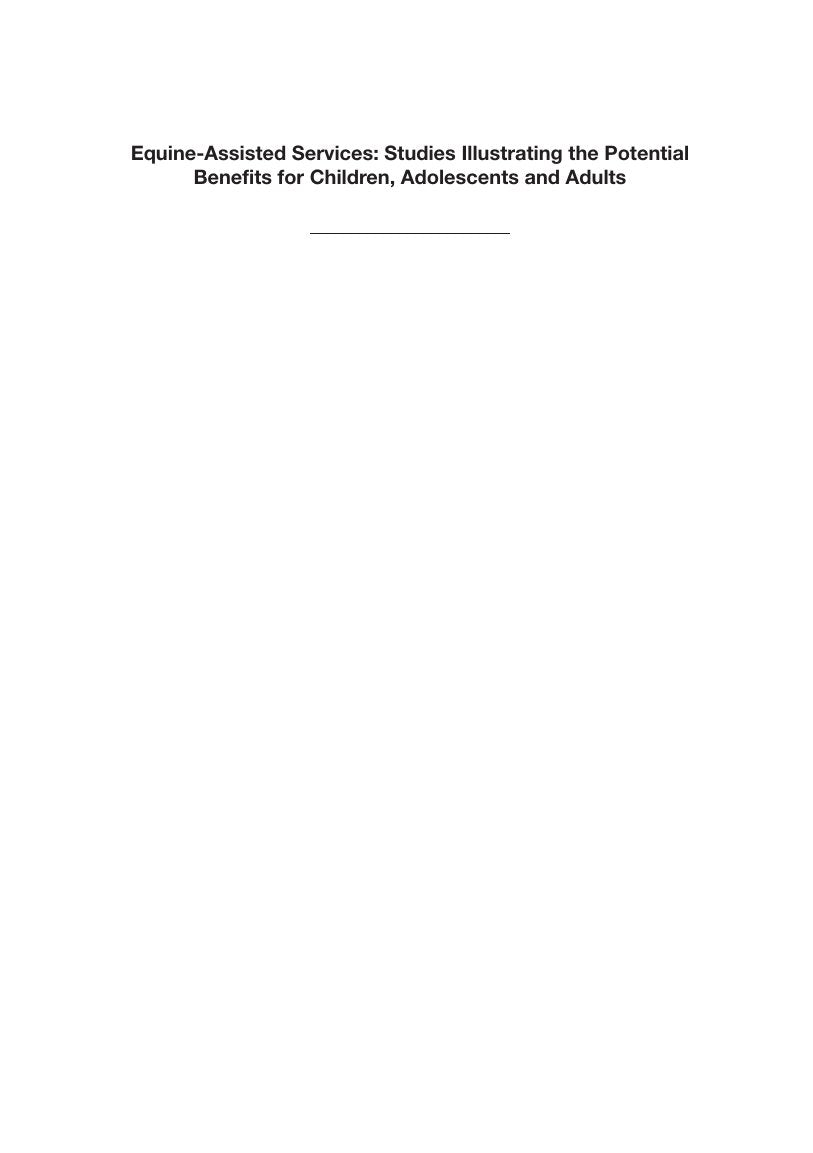 Look Inside sample page 2 - Equine Assisted Services Studies Illustrating The Potential Benefits For Children Adolescents And Adults