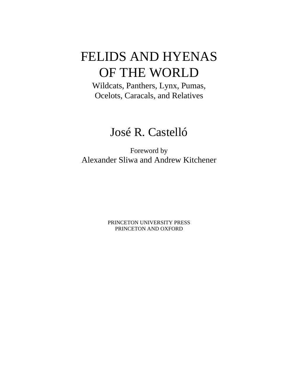 Look Inside sample page 2 - Felids and Hyenas of the World; Wildcats, Panthers, Lynx, Pumas, Ocelots, Caracals, and Relatives