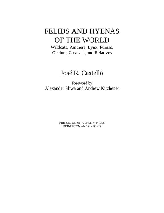 Look Inside sample page 2 - Felids and Hyenas of the World; Wildcats, Panthers, Lynx, Pumas, Ocelots, Caracals, and Relatives