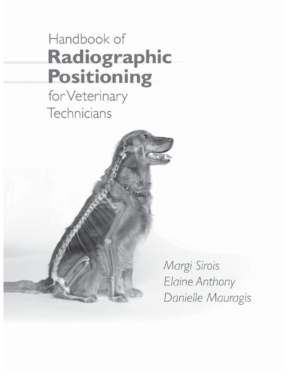 Look Inside page 2 - Handbook Of Radiographic Positioning For Veterinary Technicians