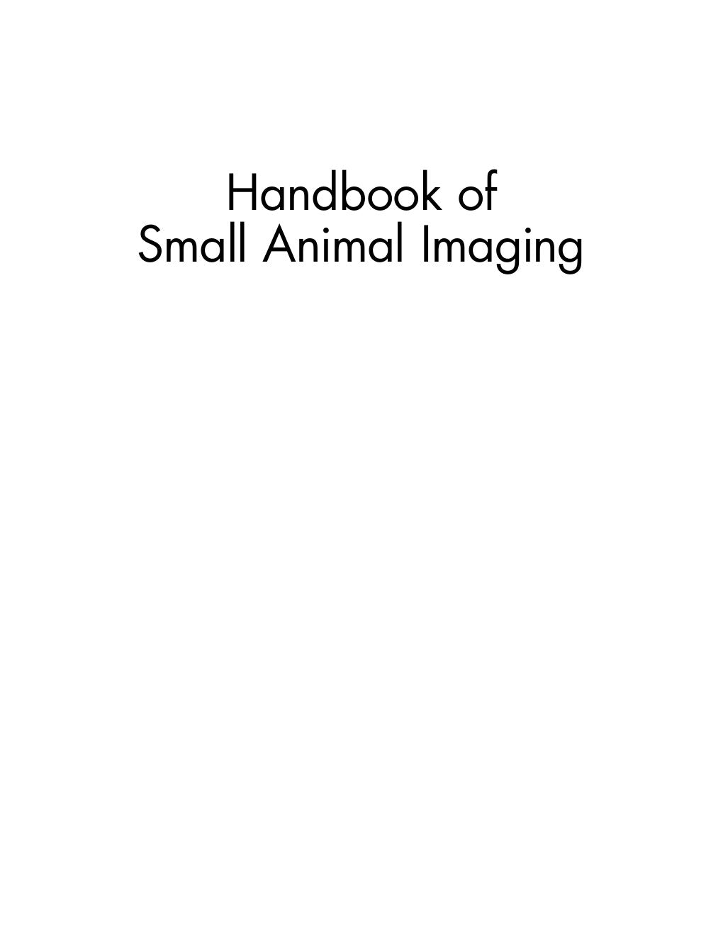 Look Inside sample page 2 - Handbook Of Small Animal Imaging Preclinical Imaging Therapy And Application