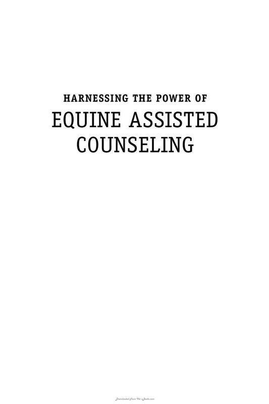 Look Inside sample page 2 - Harnessing The Power Of Equine Assisted Counseling