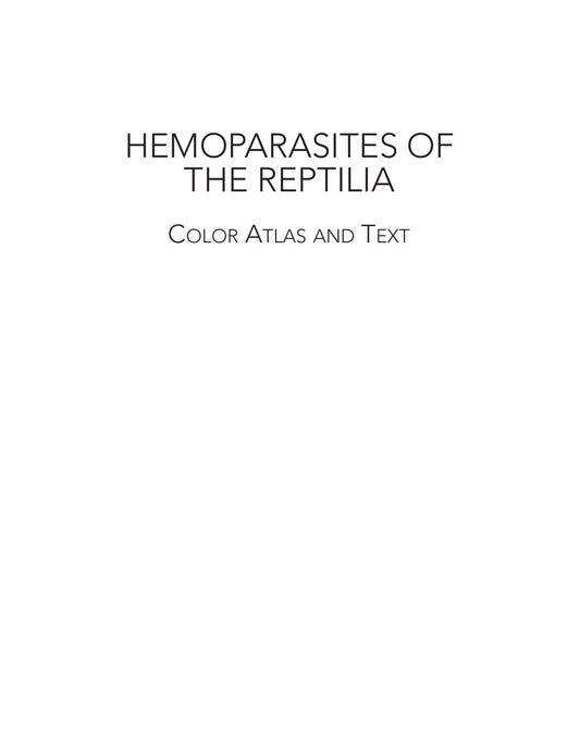 Look Inside sample page 2 - Hemoparasites Of The Reptilia Color Atlas And Text