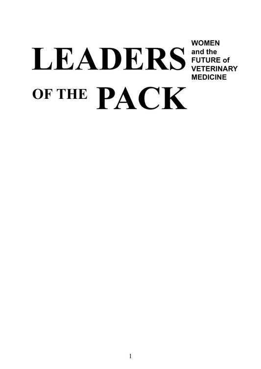 Look Inside sample page - Leaders Of The Pack Women And The Future Of Veterinary Medicine