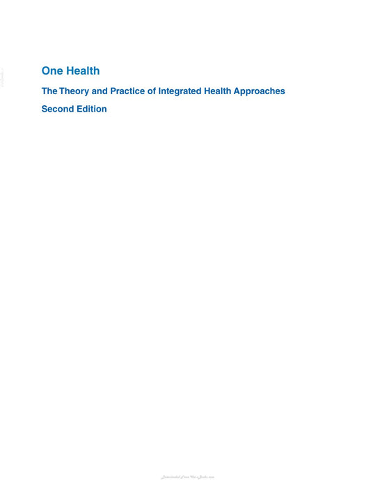 Look Inside sample page 2 - One Health The Theory And Practice Of Integrated Health Approaches 2Nd Edition