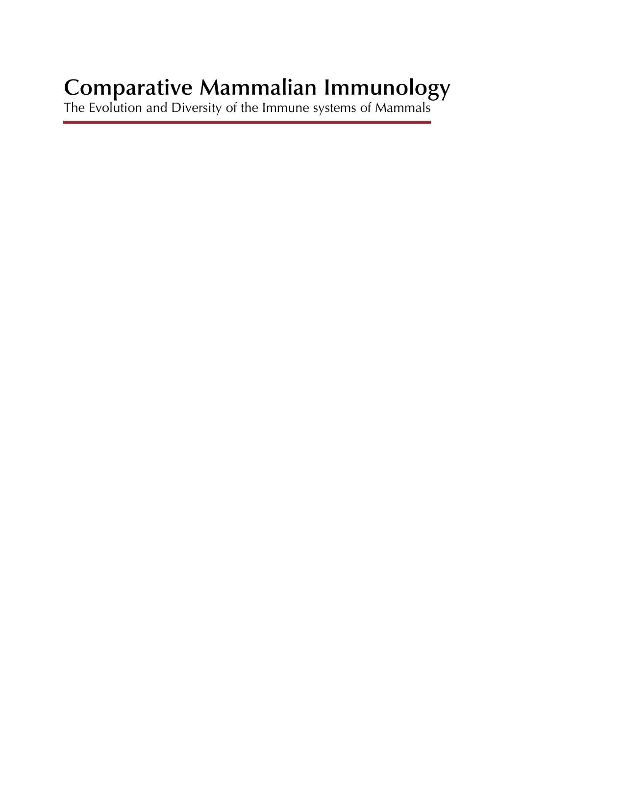 Comparative Mammalian Immunology The Evolution And Diversity Of The Immune Systems Of Mammals