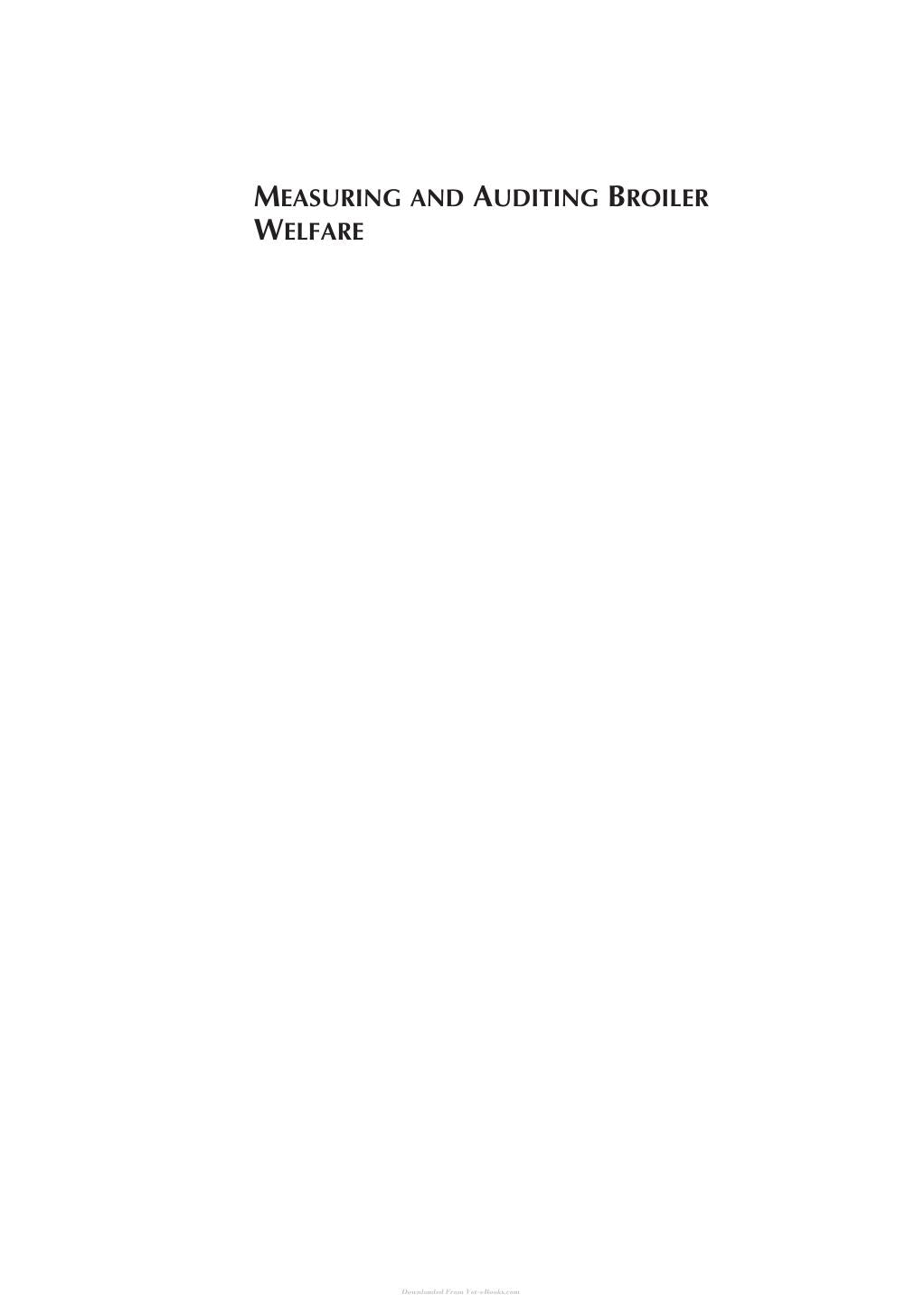 Measuring And Auditing Broiler Welfare