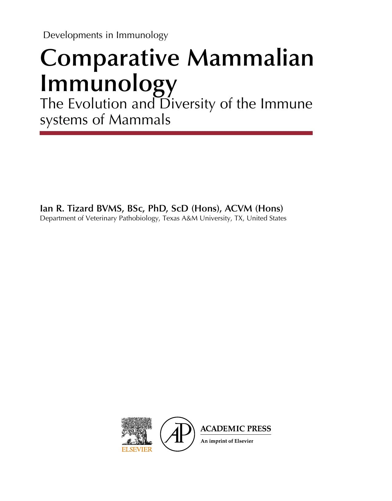 Comparative Mammalian Immunology The Evolution And Diversity Of The Immune Systems Of Mammals
