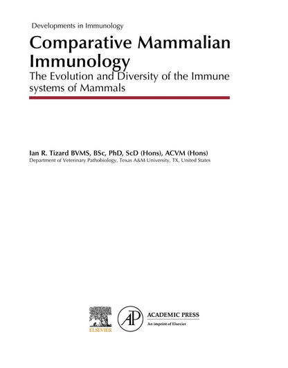 Comparative Mammalian Immunology the Evolution and Diversity of the Immune Systems of Mammals