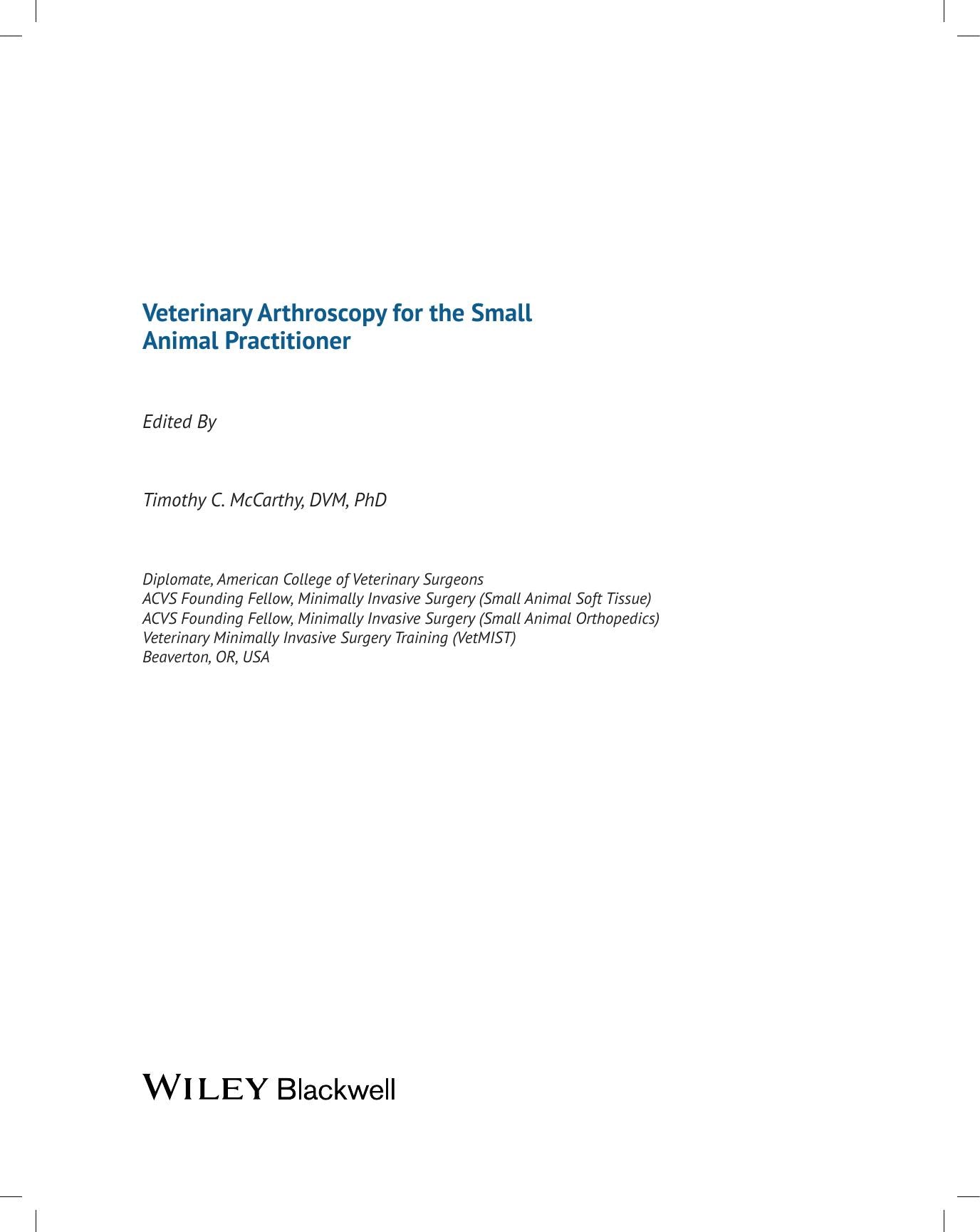 Veterinary Arthroscopy For The Small Animal Practitioner