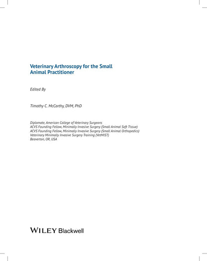 Veterinary Arthroscopy for the Small Animal Practitioner