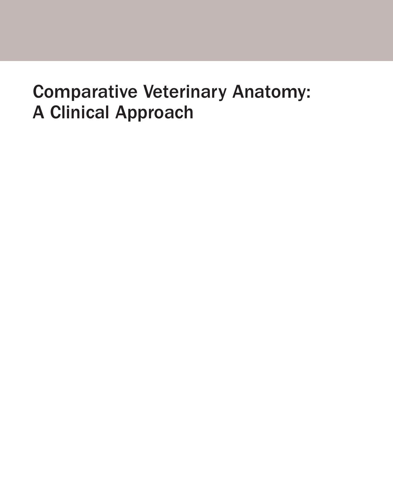 Comparative Veterinary Anatomy A Clinical Approach