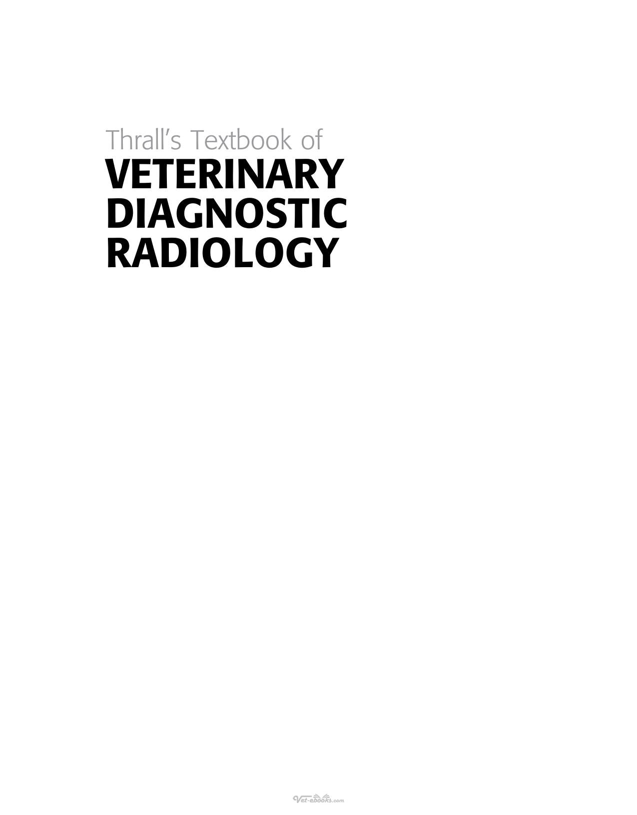 Thralls Textbook Of Veterinary Diagnostic Radiology