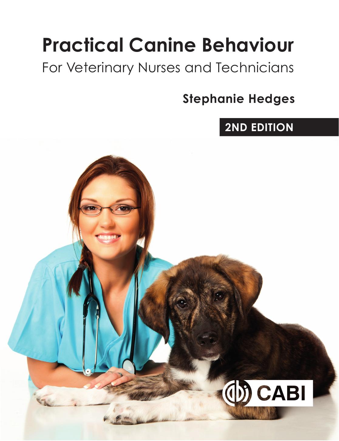 Practical Canine Behaviour For Veterinary Nurses And Technicians 2Nd Edition