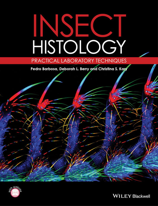 Insect Histology Practical Laboratory Techniques