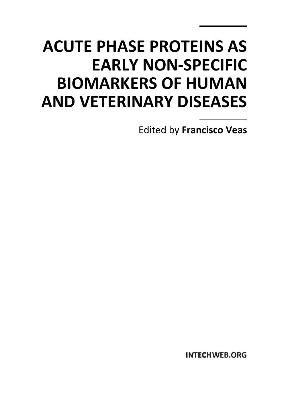 Acute Phase Proteins As Early Non Specific Biomarkers Of Human And Veterinary Diseases
